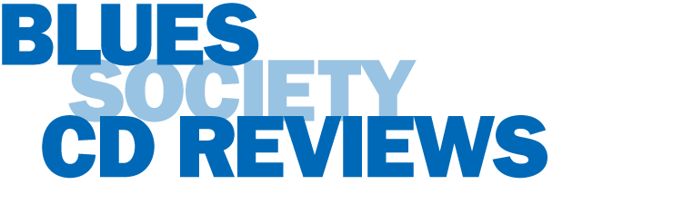 Blues Society CD Reviews