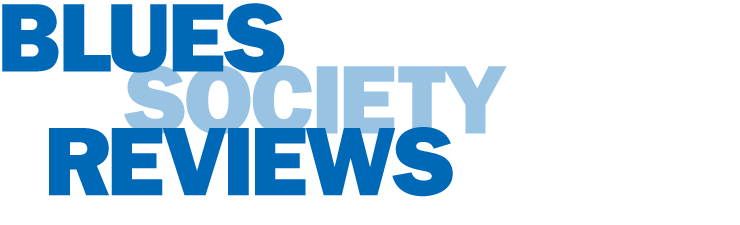 Blues Society Reviews
