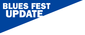 bluesfest update